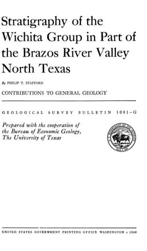 Stratigraphy of the Wichita Group in Part of the Brazos River Valley North Texas