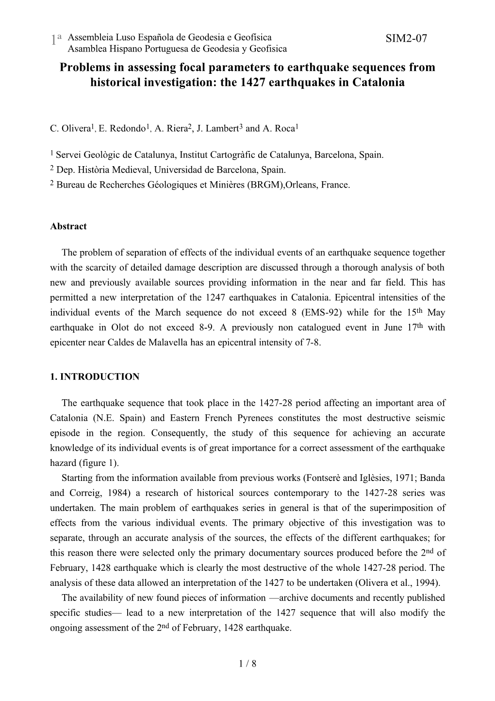 Problems in Assessing Focal Parameters to Earthquake Sequences from Historical Investigation: the 1427 Earthquakes in Catalonia