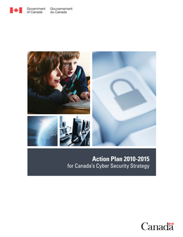 Action Plan 2010-2015 for Canada's Cyber Security Strategy