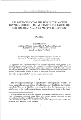 The Development of the Sign of the Ancient Egyptian Goddess Seshat Down to the End of the Old Kingdom: Analysis and Interpretation*