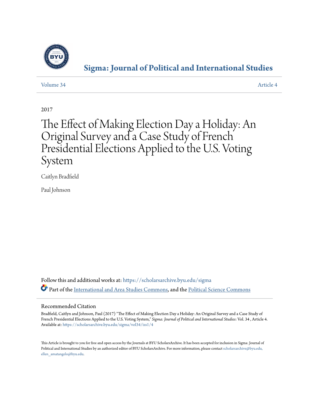 The Effect of Making Election Day a Holiday: an Original Survey and a Case Study of French Presidential Elections Applied to the U.S