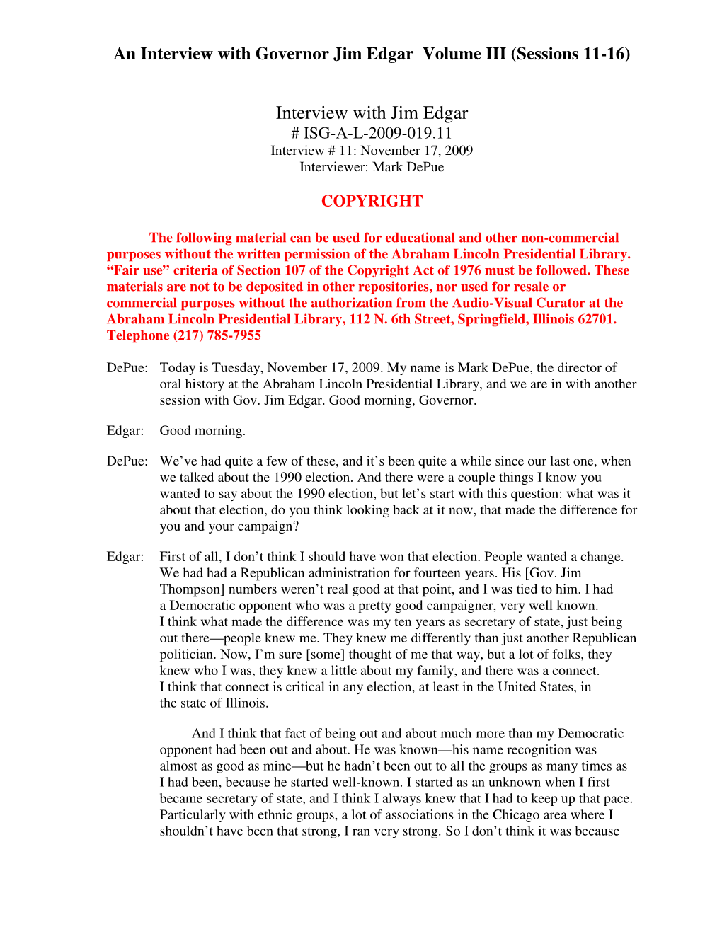 Interview with Jim Edgar # ISG-A-L-2009-019.11 Interview # 11: November 17, 2009 Interviewer: Mark Depue