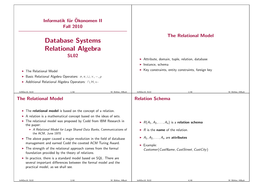 Database Systems Relational Algebra SL02 ◮ Attribute, Domain, Tuple, Relation, Database