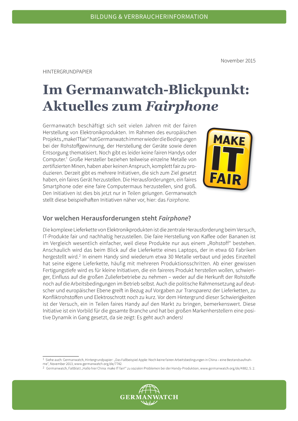 Im Germanwatch-Blickpunkt: Aktuelles Zum Fairphone, November 2015