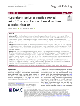 Hyperplastic Polyp Or Sessile Serrated Lesion? the Contribution of Serial Sections to Reclassification Diana R