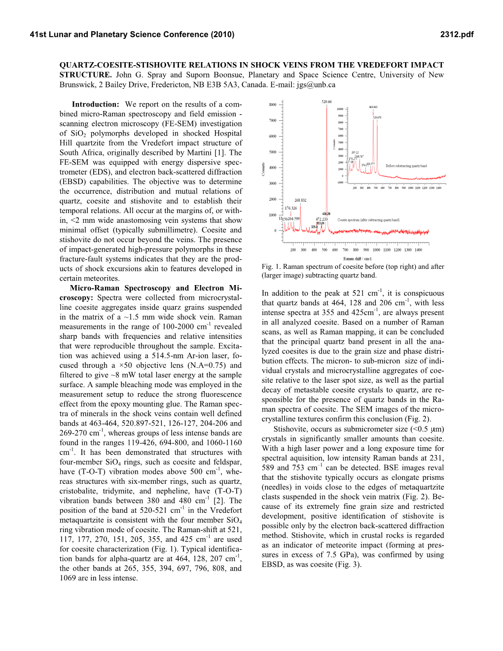 QUARTZ-COESITE-STISHOVITE RELATIONS in SHOCK VEINS from the VREDEFORT IMPACT STRUCTURE. John G. Spray and Suporn Boonsue, Planet