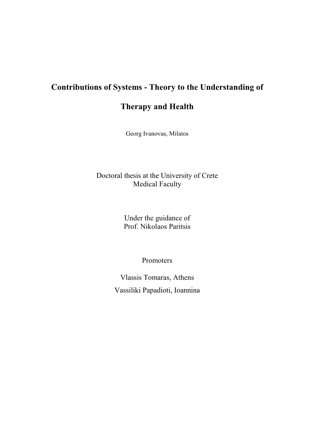 Contributions of Systems - Theory to the Understanding Of