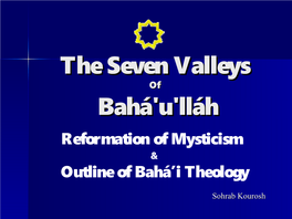 The Seven Valleys Bahá'u'lláh