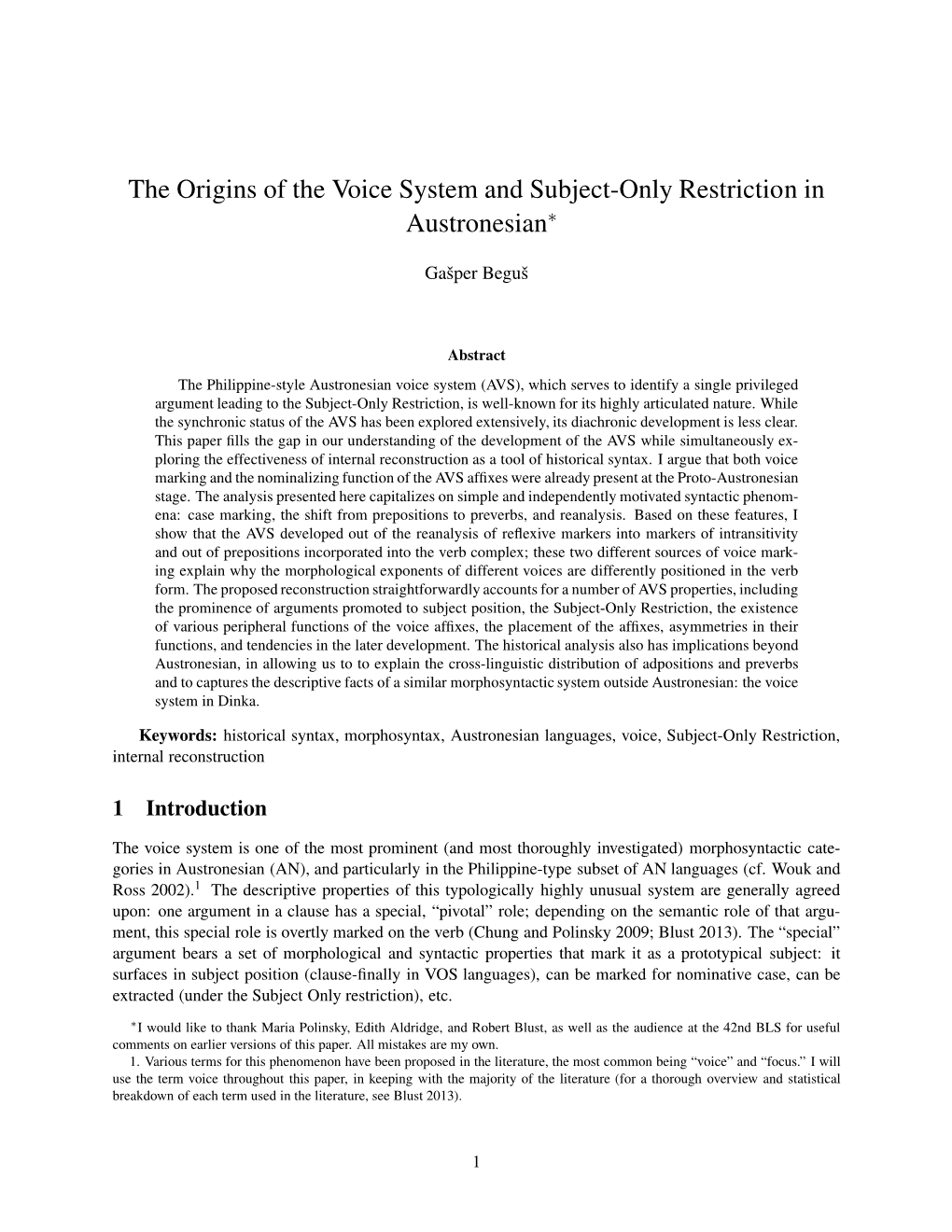 Begus the Origins of Voice System and Subject Only Restriction In