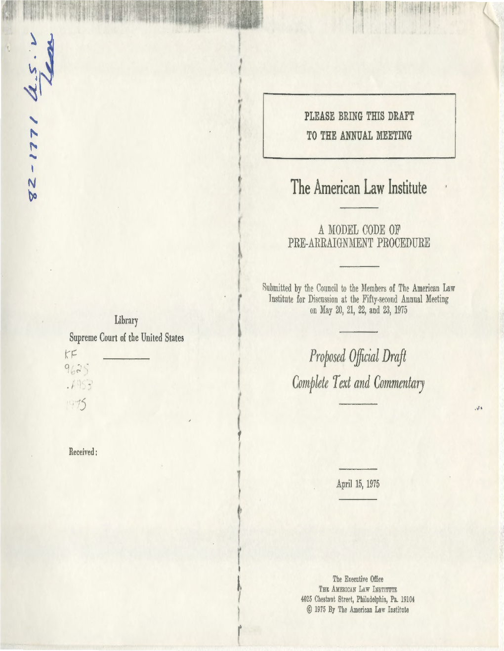 The American Law Institute Proposed Official Draft Text and Conzmentary