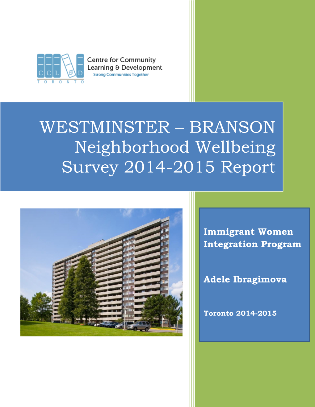 WESTMINSTER – BRANSON Neighborhood Wellbeing Survey 2014-2015 Report