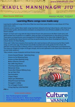 Learning Manx Songs Now Made Easy Learning the Traditional Songs of the Isle of Man Has Never Been Easier Thanks to a New Release of 47 Free Audio Tracks Online