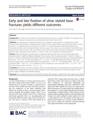 Early and Late Fixation of Ulnar Styloid Base Fractures Yields Different