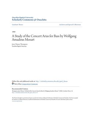A Study of the Concert Arias for Bass by Wolfgang Amadeus Mozart Jerry Wayne Thompson Ouachita Baptist University