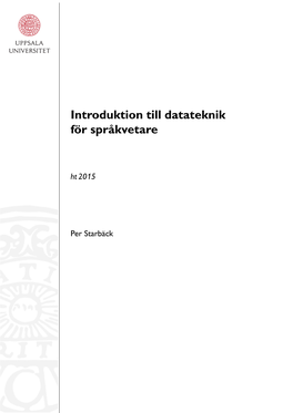 Introduktion Till Datateknik För Språkvetare Ht2015