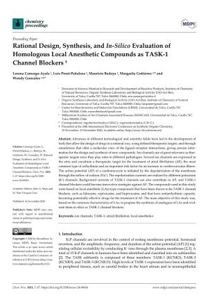 Rational Design, Synthesis, and In-Silico Evaluation of Homologous Local Anesthetic Compounds As TASK-1 Channel Blockers †