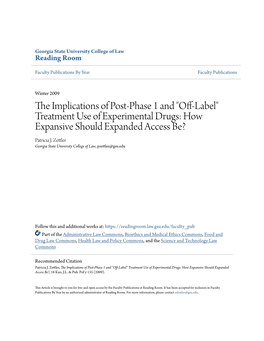 Off-Label" Treatment Use of Experimental Drugs: How Expansive Should Expanded Access Be? Patricia J