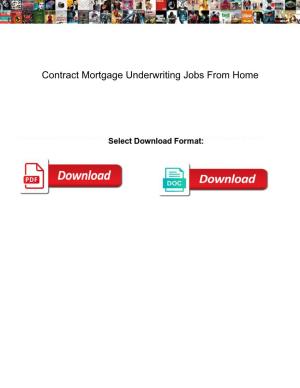 Contract Mortgage Underwriting Jobs from Home