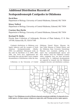 Additional Distribution Records of Scolopendromorph Centipedes in Oklahoma David Bass Department of Biology, University of Central Oklahoma, Edmond, OK 73034