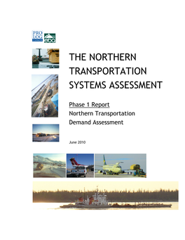 The Northern Transportation Systems Assessment