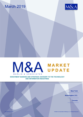 Market Update M&Amarlin & Associates Investment Banking and Strategic Advisory to the Technology and Information Industries
