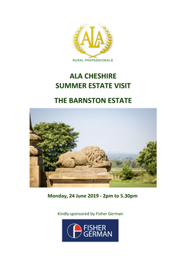 Ala Cheshire Summer Estate Visit the Barnston Estate