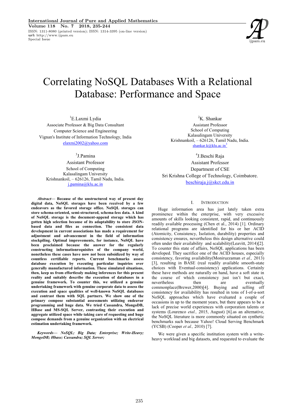 Correlating Nosql Databases with a Relational Database: Performance and Space