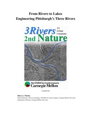 From Rivers to Lakes Engineering Pittsburgh's Three Rivers