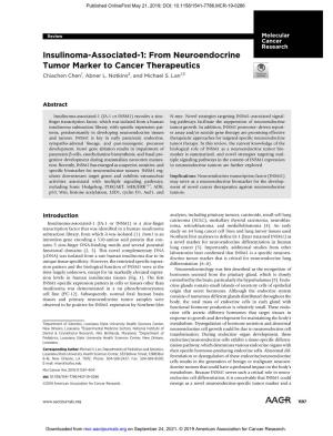 Insulinoma-Associated-1: from Neuroendocrine Tumor Marker to Cancer Therapeutics Chiachen Chen1, Abner L