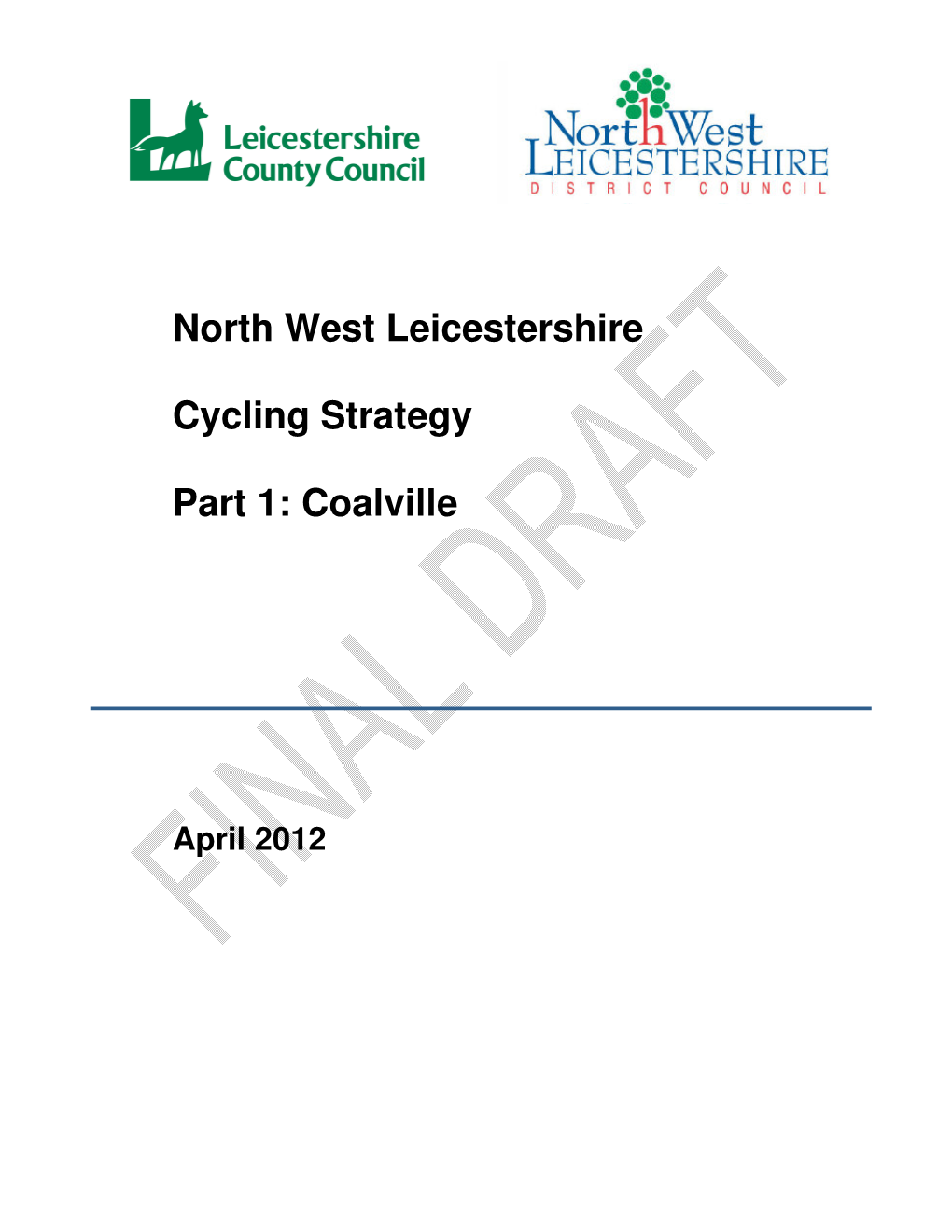North West Leicestershire Cycling Strategy Part 1: Coalville