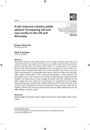 Is the Internet a Better Public Sphere? Comparing Old and New Media in the US and Germany