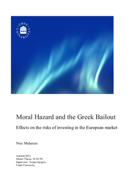 Moral Hazard and the Greek Bailout