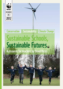 A Resource for Teachers by David Hicks Sustainable Futures