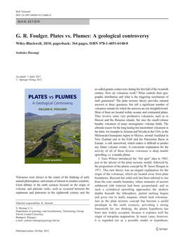 G. R. Foulger. Plates Vs. Plumes: a Geological Controversy Wiley-Blackwell, 2010, Paperback: 364 Pages, ISBN 978-1-4051-6148-0