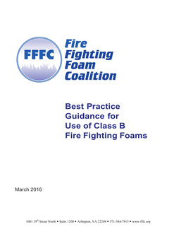 Best Practice Guidance for Use of Class B Fire Fighting Foams