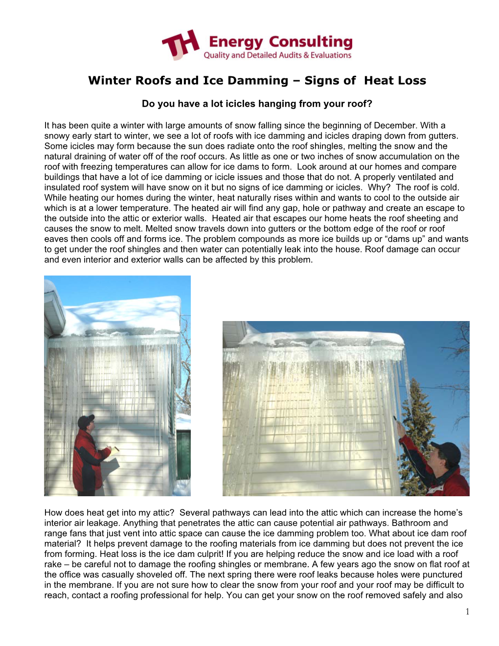 Winter Roofs and Ice Damming – Signs of Heat Loss