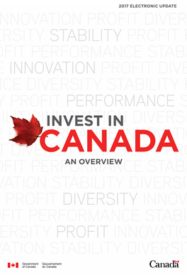 Invest in Canada an Overview Canada: Your Gateway to North America and the World