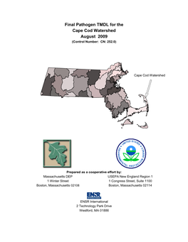 Final Pathogen TMDL for the Cape Cod Watershed August 2009 (Control Number: CN: 252.0)