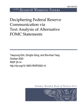 Deciphering Federal Reserve Communication Via Text Analysis of Alternative FOMC Statements