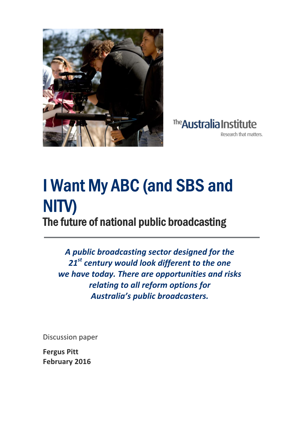 And SBS and NITV) the Future of National Public Broadcasting