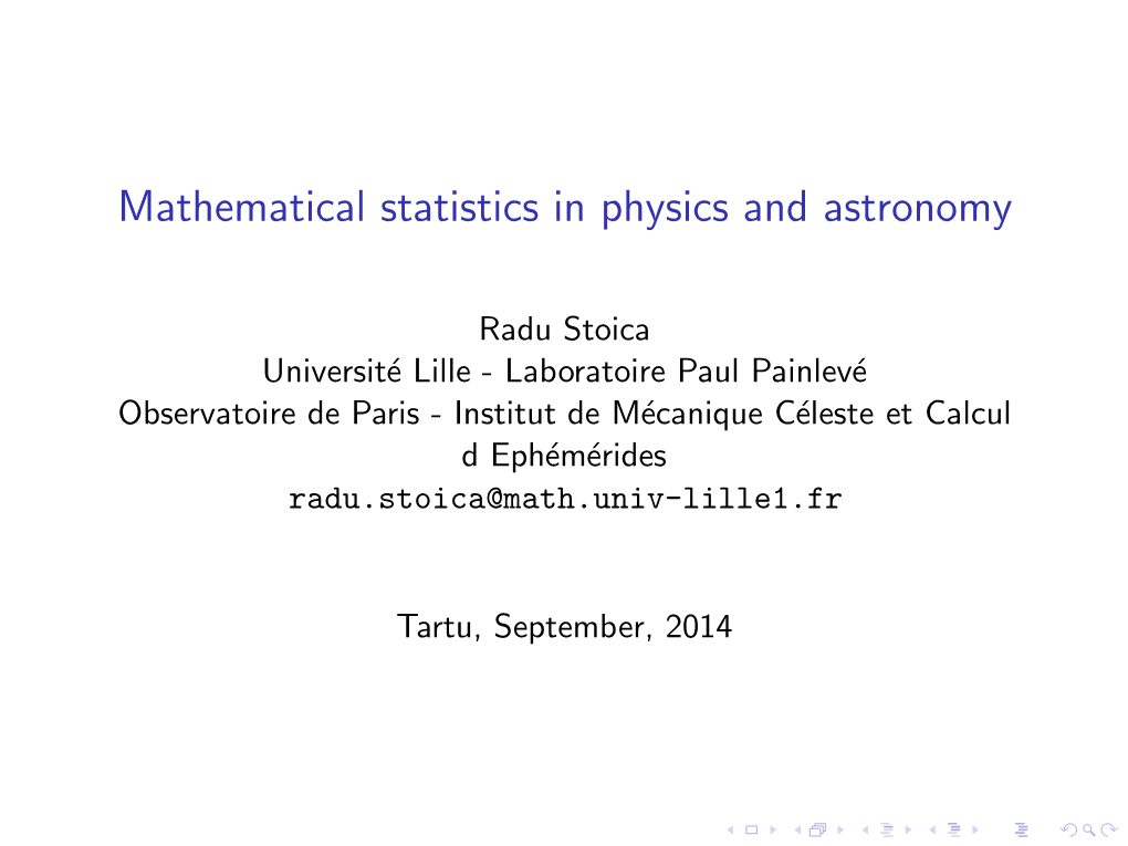 Mathematical Statistics in Physics and Astronomy