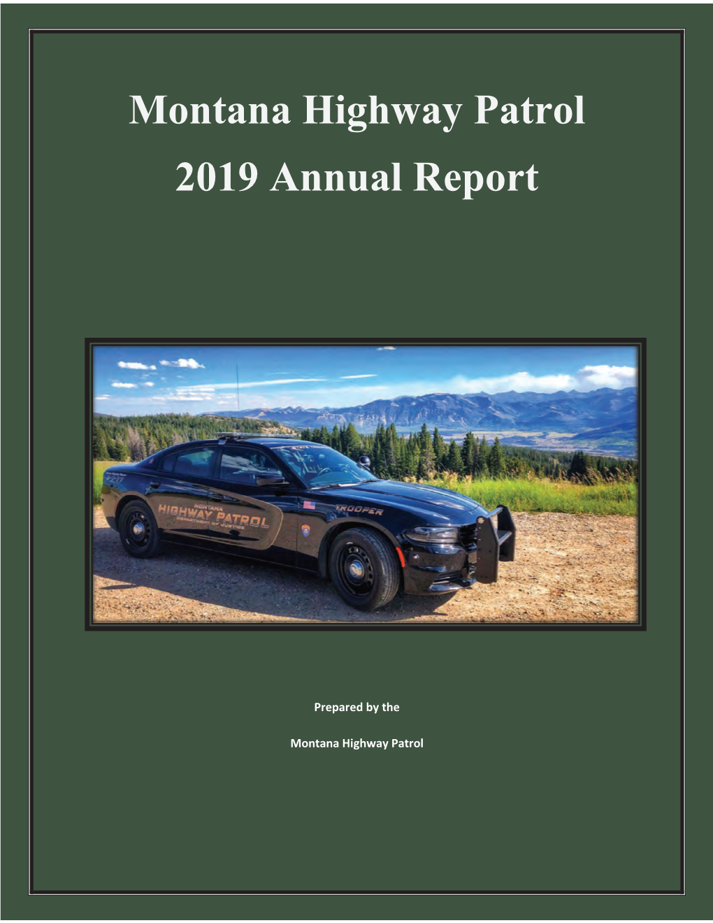 Montana Highway Patrol 2019 Annual Report