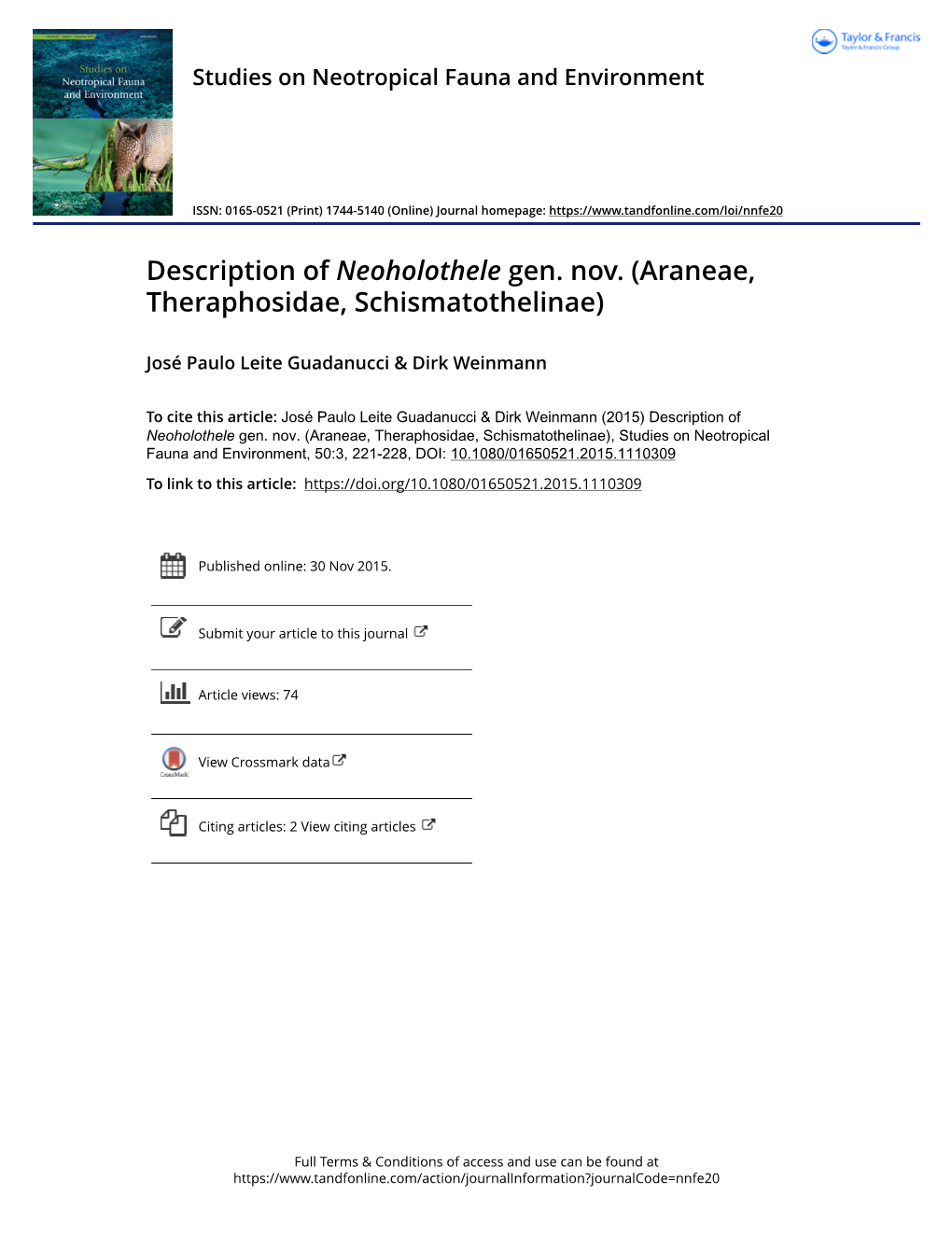 Description of Neoholothele Gen. Nov. (Araneae, Theraphosidae, Schismatothelinae)