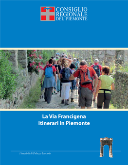 La Via Francigena Itinerari in Piemonte (Luglio 2016)