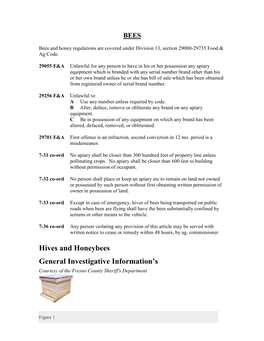 Hives and Honeybees General Investigative Information's