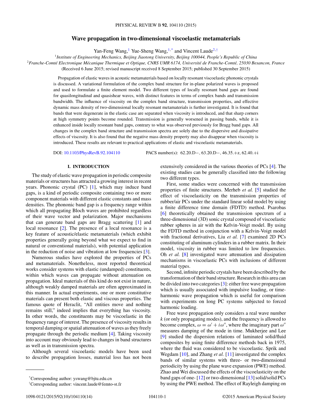 Wave Propagation in Two-Dimensional Viscoelastic Metamaterials