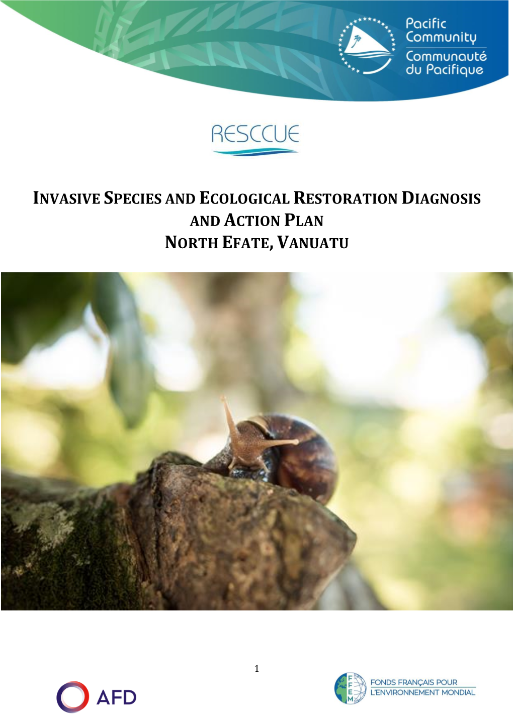 Invasive Species and Ecological Restoration Diagnosis and Action Plan North Efate,Vanuatu