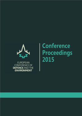 Conference Proceedings 2015 Conference Proceedings 2015 General Lalanne F: DEFNET and European Union Law – a Road Towards Defence Sustainability?