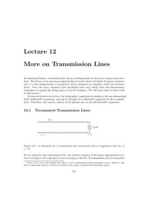Lecture 12 More on Transmission Lines