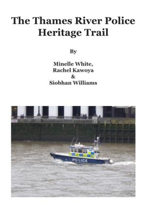 The Thames River Police Heritage Trail